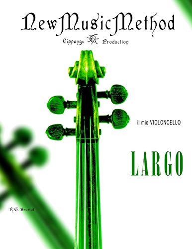 Il mio violoncello - Largo (Italian Edition)