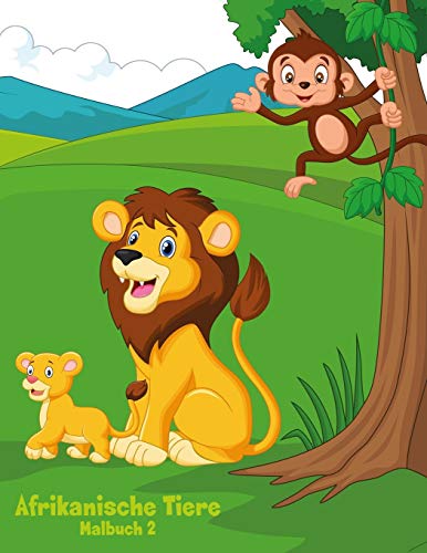 Afrikanische Tiere Malbuch 2 (German Edition)