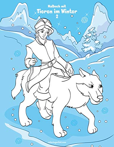 Malbuch mit Tieren im Winter 2 (German Edition)