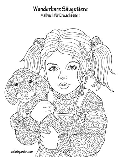 Wunderbare Saugetiere Malbuch f??r Erwachsene 1 (German Edition)