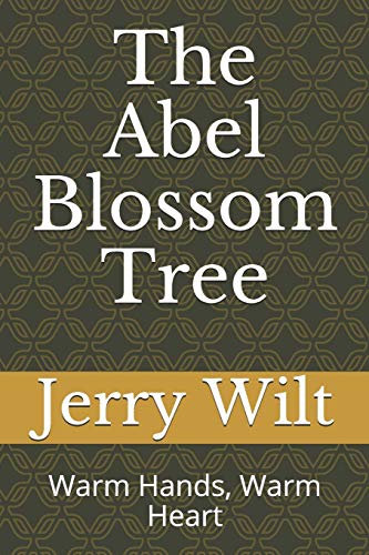 The Abel Blossom Tree: Warm Hands, Warm Heart