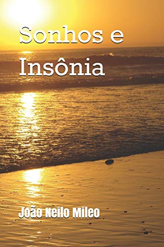 Sonhos e Ins??nia (Portuguese Edition)