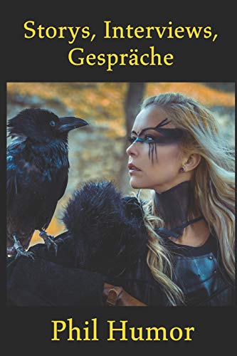 Storys, Interviews, Gesprache (German Edition)