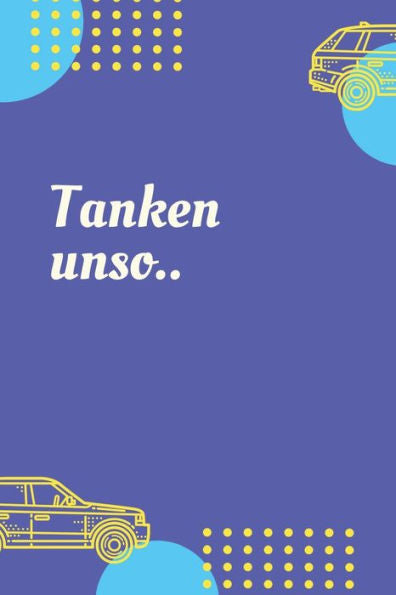 Tanken Unso : A5 Gepunktet Tankbuch, Notizbuch Für Autofahrer, Motorradfahrer, Spritverbrauch Logbuch, Tanknotizbuch 120 Seiten 6X9