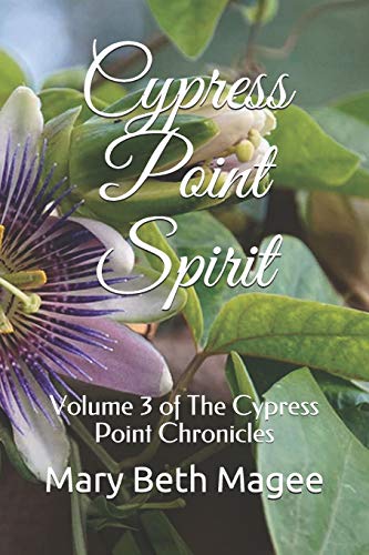 Cypress Point Spirit: Volume 3 of The Cypress Point Chronicles