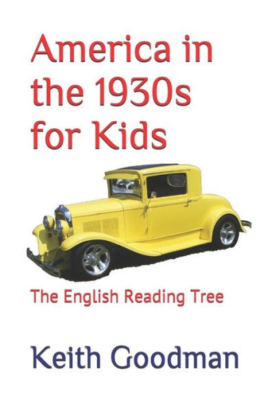 America in the 1930s for Kids: The English Reading Tree