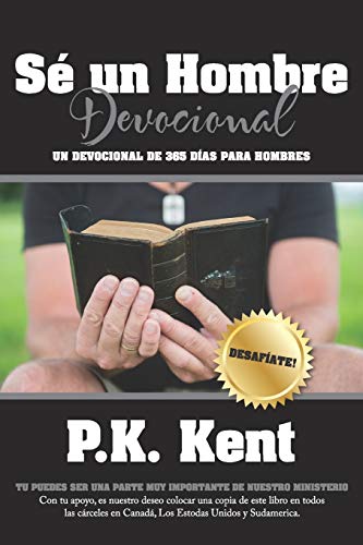 Se un Hombre, Devocional: Un Devocional De 365 Dias Para Hombres (Spanish Edition)