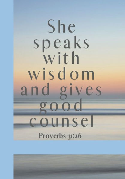 She Speaks With Wisdom And Gives Good Counsel : Water Cover