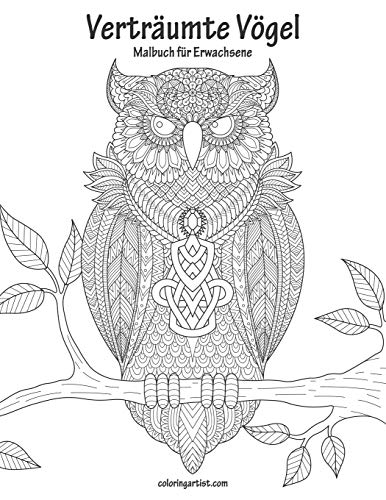 Vertraumte V??gelmalbuch f??r Erwachsene (German Edition)