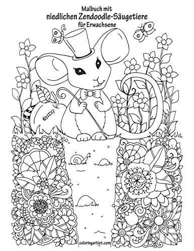 Malbuch mit niedlichen Zendoodle-Saugetiere f??r Erwachsene (German Edition)