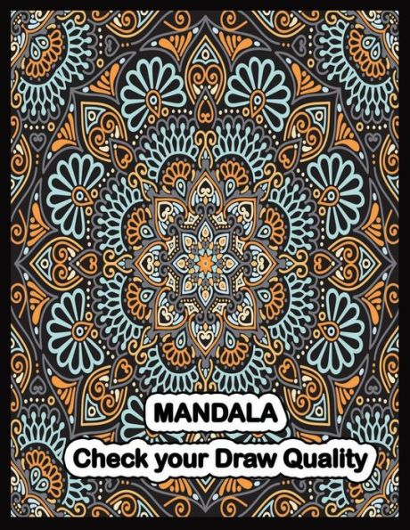 Mandala Check Your Draw Quality