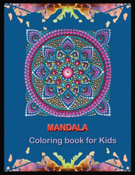 Mandala Coloring Book For Kids - 9781702567305