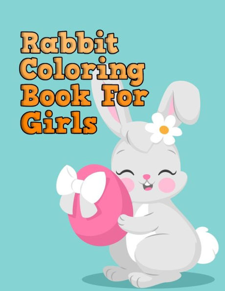 Rabbit Coloring Book For Girls : Smart Rabbit Coloring Book Featuring With 50+ Paisley And Mandala Types Pattern Coloring Pages Ever