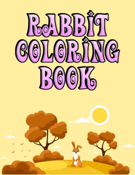Rabbit Coloring Book : Awesome Rabbit Coloring Book Featuring With 50+ Paisley And Mandala Types Pattern Coloring Pages Ever
