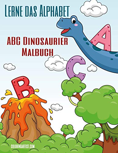 Lerne das Alphabet - ABC Dinosaurier Malbuch (German Edition)