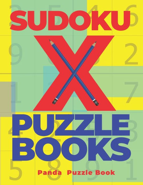 Sudoku X Puzzle Books : 200 Mind Teaser Puzzles Sudoku X - Brain Games Book For Adults