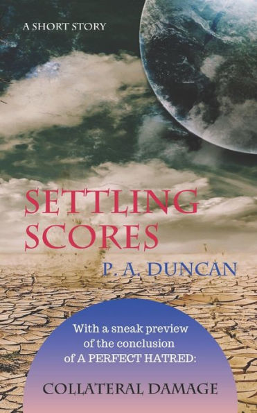 Settling Scores : A Short Story