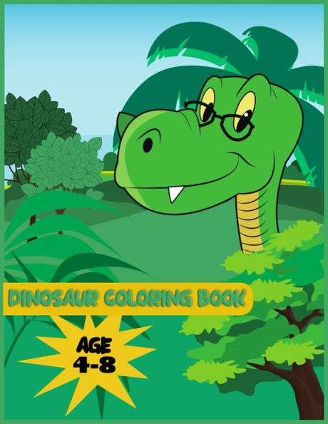 Dinosaur Coloring book age 4-8: Best Book for 50+ dinosaurs on backgrounds to color
