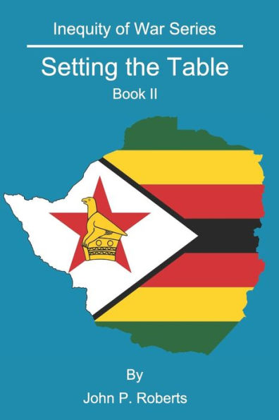 Setting The Table : Inequity Of War Series
