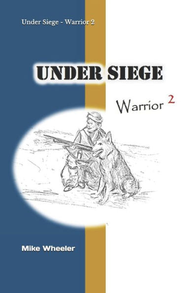 Under Siege : Warrior 2