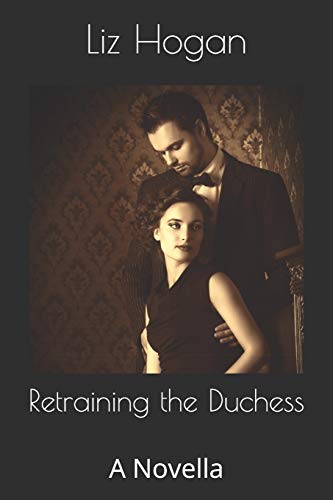 Retraining the Duchess: A Novella