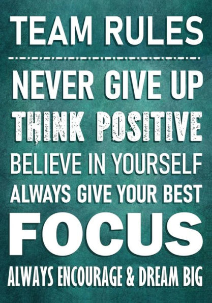 Team Rules - Never Give Up - Think Positive - Believe In Yourself - Always Give Your Best - Focus : Always Encourage & Dream Big - Motivational Employee - Work Team Appreciation Gifts - Thank You Gift Office Staff