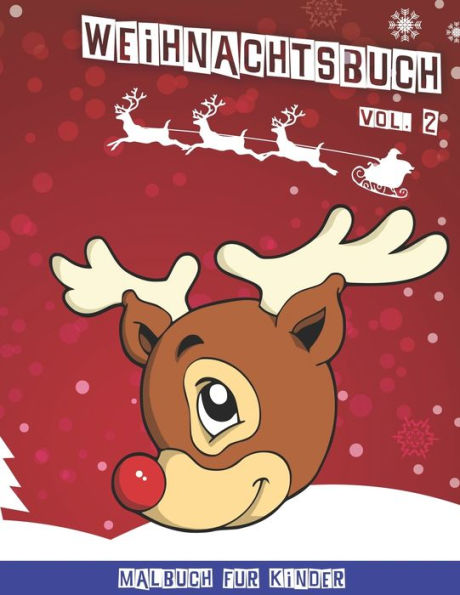 Weihnachtsbuch : Weihnachtsmalbuch F?r Kinder Band 2 40 Lustige Malbilder 80 Seiten 8,5 X 11