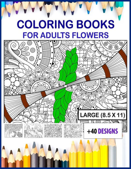 libros para colorear para adultos flores en letra grande: libros para colorear para adultos flores tamaño 8.5x11
