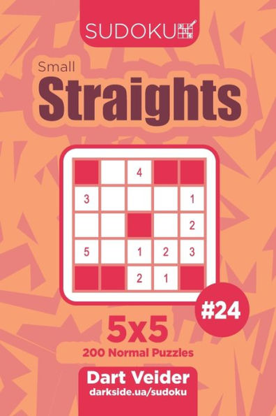 Sudoku Small Straights - 200 Normal Puzzles 5X5 - 9781703423709