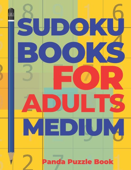Sudoku Books For Adults Medium : Brain Games For Adults - Logic Games For Adults