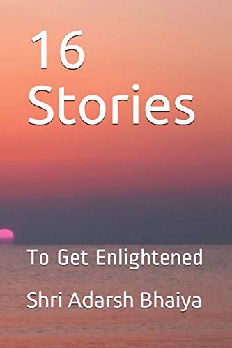 16 Stories: To Get Enlightened (Naam Sumiran Yatra)