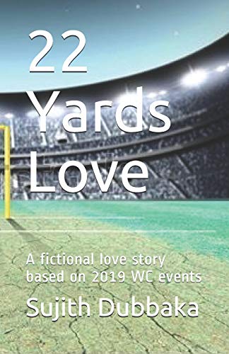 22 Yards Love: A fictional love story based on 2019 WC events