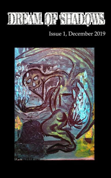 Dream of Shadows: Issue 1