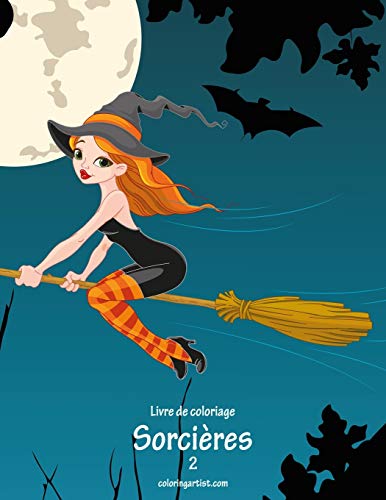 Livre de coloriage Sorcieres 2 (French Edition)