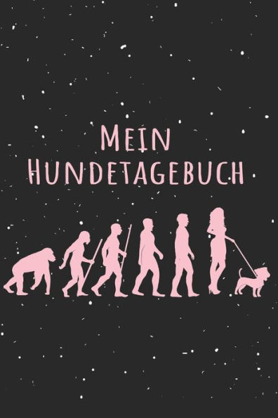 Mein Hundetagebuch : Für Die Schönsten Momente Mit Deinem Vierbeiner - 110 Seiten Mit Schönem Pfoten Muster - Für Die Schönsten Erinnerungen Die Du Mit Deinem Hund Erlebt Hast - Im Praktischen A5 Format Und Tollem Soft Cover Design - 9781703745283