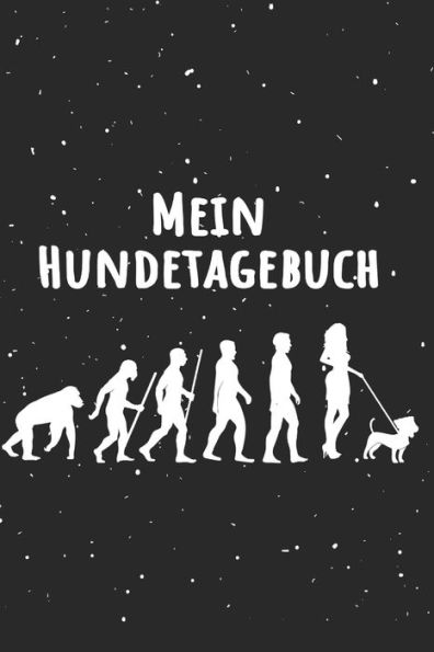 Mein Hundetagebuch : Für Die Schönsten Momente Mit Deinem Vierbeiner - 110 Seiten Mit Schönem Pfoten Muster - Für Die Schönsten Erinnerungen Die Du Mit Deinem Hund Erlebt Hast - Im Praktischen A5 Format Und Tollem Soft Cover Design - 9781703746143