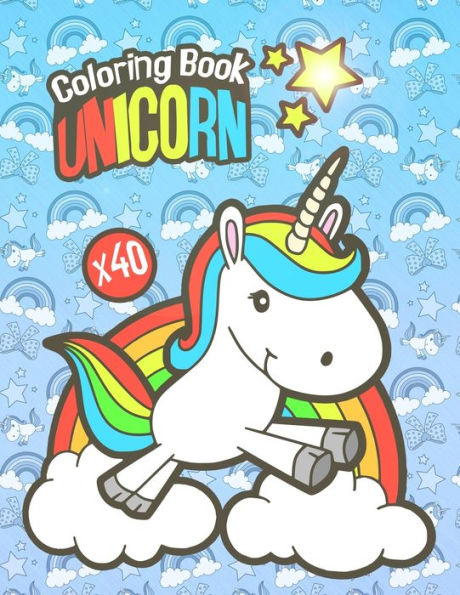 Unicorn Coloring Book : Colouring Book For Children Of All Ages - 40 Pretty Unicorn Drawings To Colour