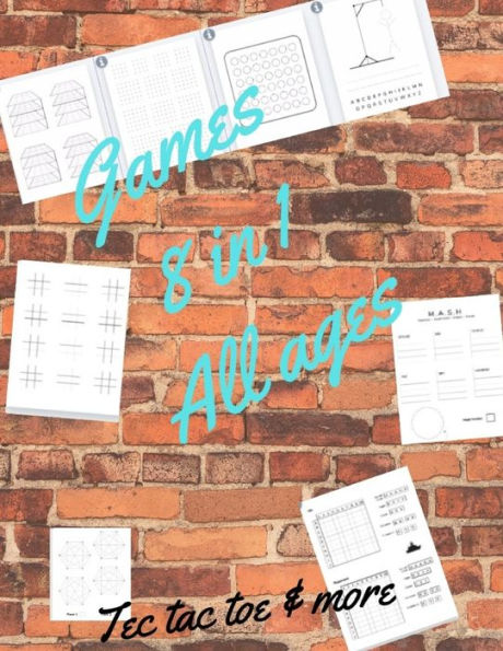 Tec Tac Toe & More Games 8 In 1 All Ages : Printed On High-Quality Paper, Hangman, Captain's Mistress, Dots & Boxes, Tec Tac Toe, Tec Tac Toe 3D, Warships, Mash, Hexagon Game - 9781703955590