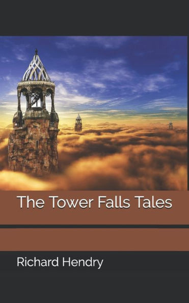 The Tower Falls Tales