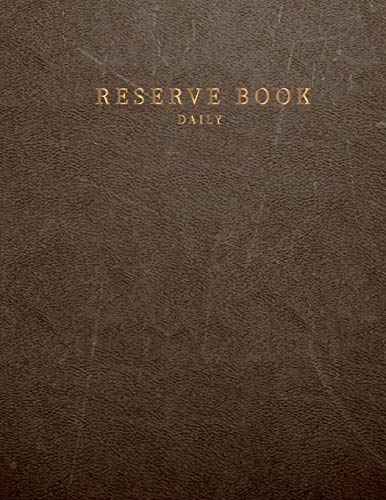 Daily reserve book: for Restaurant Customer record tracking Daily reserve book