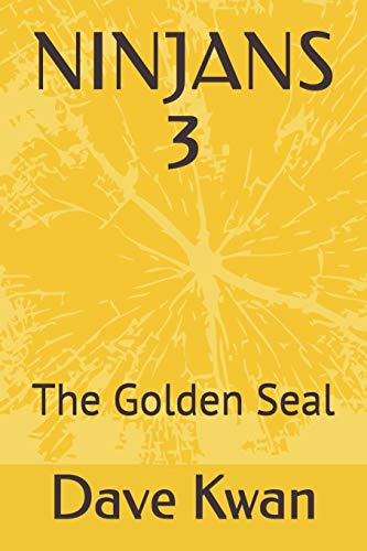 NINJANS 3: The Golden Seal