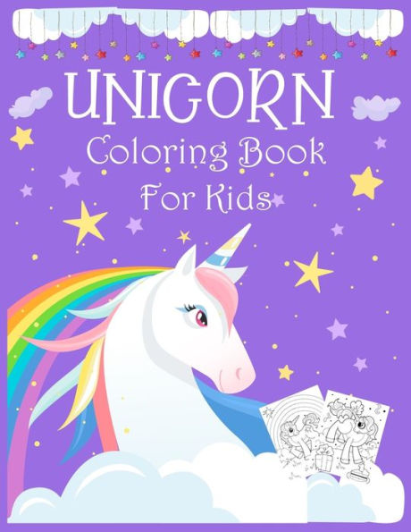 Unicorn Coloring Book For Kids. : 8.5X11 Inch & 61 Pages Super Cute Unicorn Active Coloring Book For Kids, Teens, Age 4-8, Age 8-12.