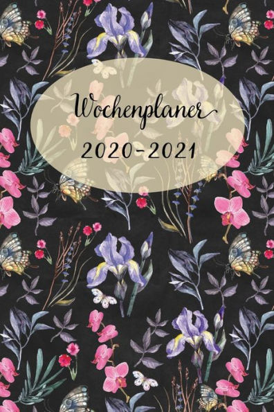 Wochenplaner 2020-2021 : Netter Rote Blumen Und Kolibri Wochen - Und Monatsplaner - Terminkalender Tagesplaner - Ein Liebevolles Geschenk Für Frauen Kollegen