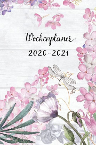 Wochenplaner 2020-2021 : Netter Lila Blumen Und Kolibri Wochen - Und Monatsplaner - Terminkalender Tagesplaner - Ein Liebevolles Geschenk Für Frauen Kollegen