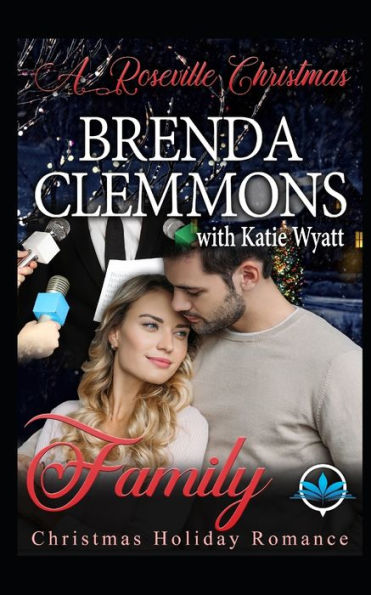 Family (A Roseville Christmas Holiday Romance Series)