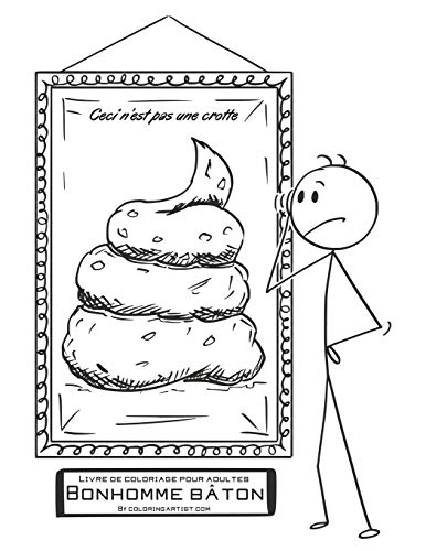 Livre de coloriage pour adultes Bonhomme b?óton (French Edition)