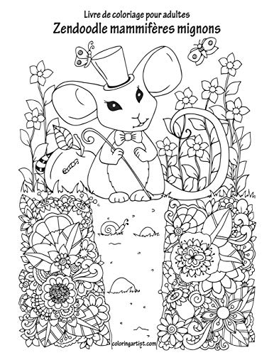 Livre de coloriage pour adultes Zendoodle mammiferes mignons (French Edition)