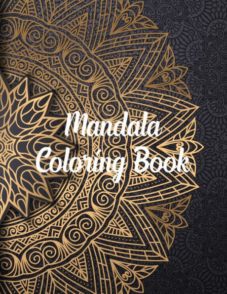 Mandala Coloring Book : Mandala Coloring Books For Adults, Mandala Coloring Book. 50 Story Paper Pages. 8.5 In X 11 In Cover. - 9781704305967