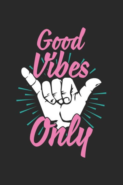 Good Vibes Only: Recipe Paper (6x9 Inches) with 120 Pages - 9781704322278