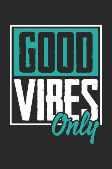 Good Vibes Only: Paper Games Hangman (6x9 Inches) with 120 Pages - 9781704329123